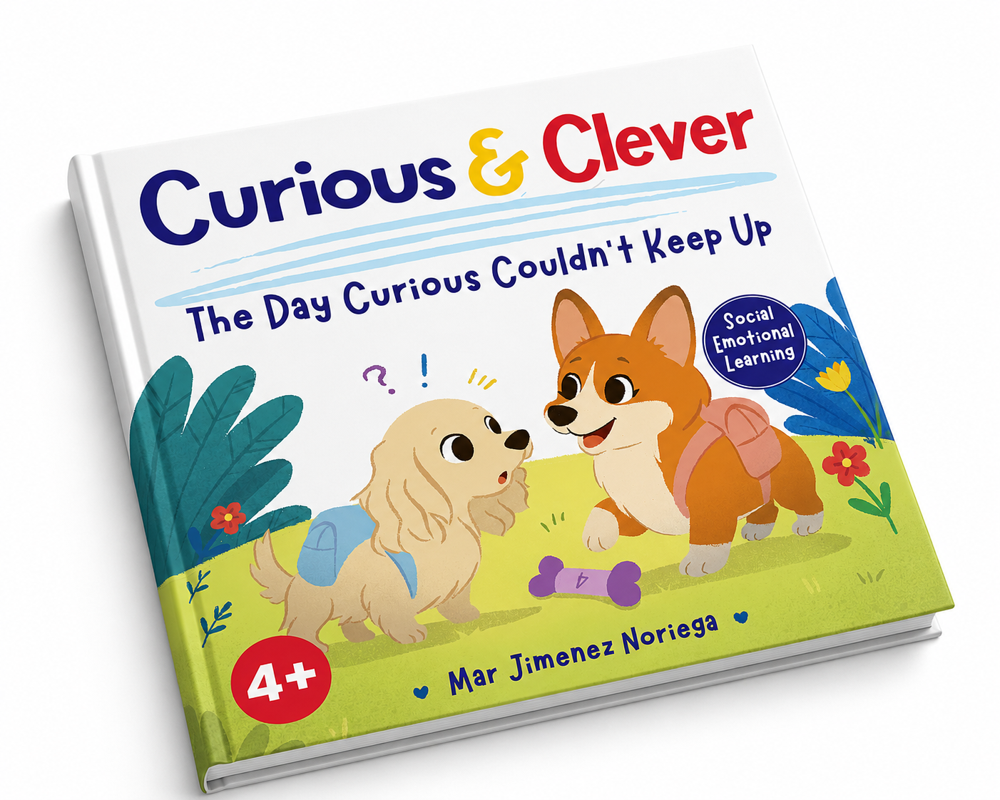 Curious & Clever: The Day Curious Couldn't Keep Up (Hardcover)